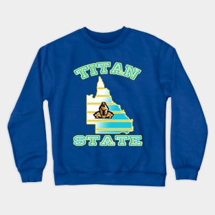 Gold Coast Titans - TITAN STATE Crewneck Sweatshirt